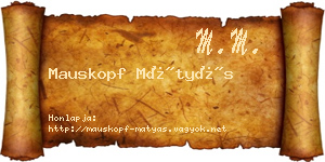 Mauskopf Mátyás névjegykártya